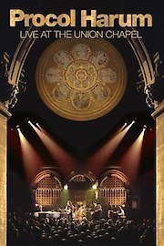 Procol Harum - Live at Union Chapel