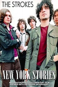 Strokes - New York Stories Unauthorized