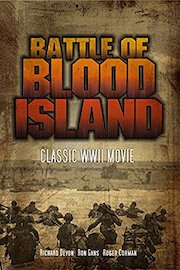 Battle of Blood Island: Classic WWII Movie