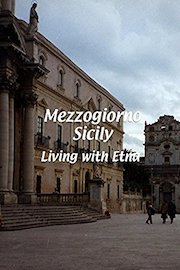 Mezzogiorno Sicily - Living with Etna