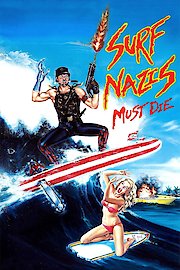 Surf Nazis Must Die