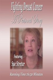 Fighting Breast Cancer - A Personal Story
