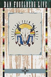 Dan Fogelberg: Live: Greetings from the West