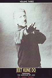 Jeet Kune Do Jerry Poteet Vol.3 Trapping The Nucleus of JKD