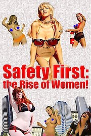 Safety First: the Rise of Women!