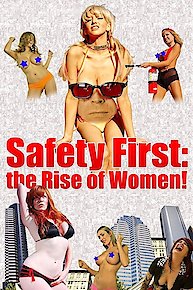 Safety First: the Rise of Women!