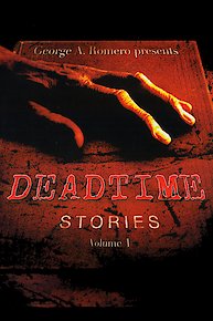 George A. Romero Presents: Deadtime Stories, Vol. 1