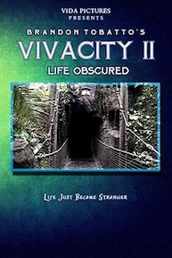 Vivacity II: Life Obscured