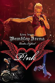 Pink: Live from Wembley Arena, London, England