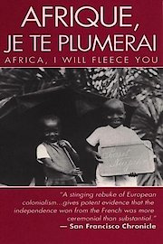 Afrique, je te plumerai...