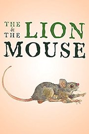 The Lion and the Mouse