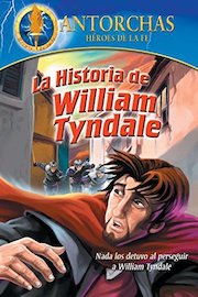 Antorchas: La historia de William Tyndale
