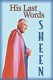 His Last Words: Fulton J. Sheen