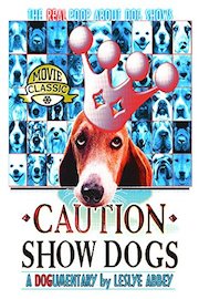 Caution: Show Dogs