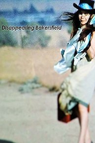 Disappearing Bakersfield