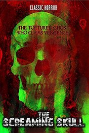 The Screaming Skull: Classic Horror Movie