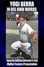 Yogi Berra: In His Own Words - Director's Cut