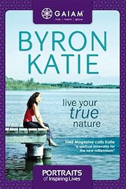 Gaiam Portraits Of Inspiring Lives: Byron Katie