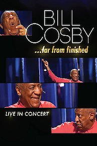 Bill Cosby: Far From Finished