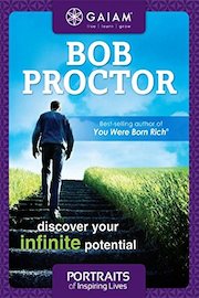 Gaiam Portraits Of Inspiring Lives With Bob Proctor