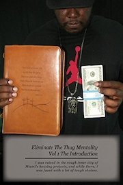 Eliminate The Thug Mentality Vol 1 The Introduction