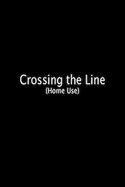 Crossing the Line