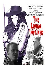 The Living Impaired