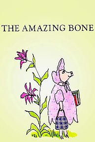 Amazing Bone, The