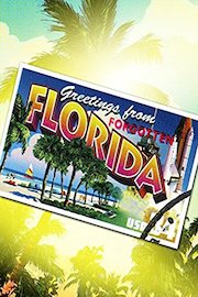 Greetings From Forgotten Florida