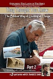 They Thought You Knew, The Biblical Way of Looking at Things - Part 2 of a Two Part Series