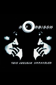 Roy Orbison: Mystery Girl Unraveled