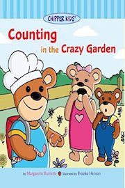 Chipper Kids: Counting in the Crazy Garden