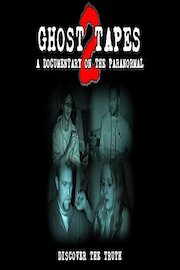 Ghost Tapes 2
