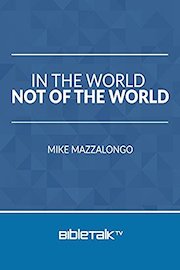 In the World - Not of the World