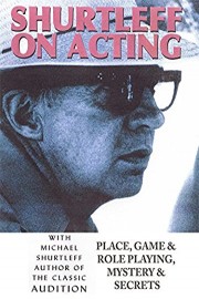 Shurtleff On Acting - Place, Game & Role Playing, Mystery & Secrets