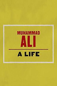 Muhammad Ali: A Life