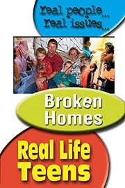 Real Life Teens Broken Homes