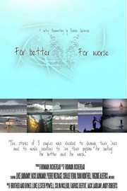 For Better For Worse