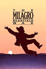 The Milagro Beanfield War