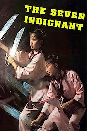 The Seven Indignant