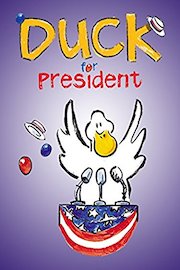 Duck for President