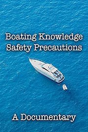 Boating Knowledge Safety Precautions