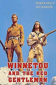 Winnetou And The Red Gentleman