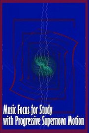 Music Focus for Study with Progressive Supernova Motion