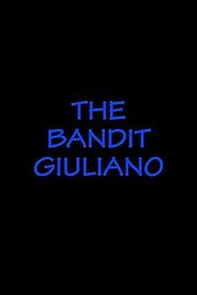 The Bandit Giuliano