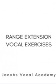 Range Extension Vocal Exercise