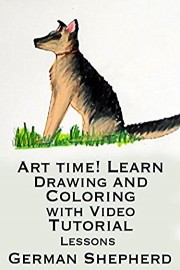 Art Time! Learn Drawing and Coloring with Video Tutorial Lessons German Shepherd