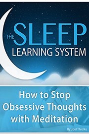 How to Stop Obsesive Thoughts with Meditation -
