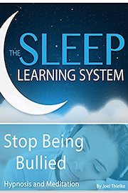 Stop Being Bullied, Hypnosis & Meditation