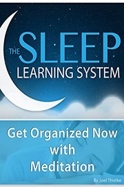 Get Organized Now with Meditation -